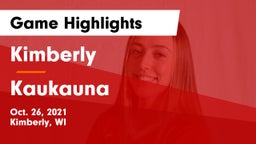 Kimberly  vs Kaukauna  Game Highlights - Oct. 26, 2021