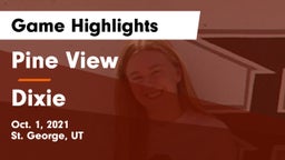 Pine View  vs Dixie  Game Highlights - Oct. 1, 2021
