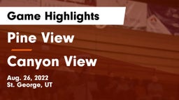 Pine View  vs Canyon View  Game Highlights - Aug. 26, 2022
