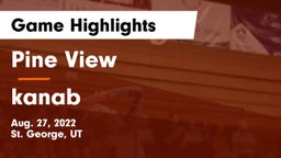 Pine View  vs kanab Game Highlights - Aug. 27, 2022