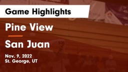 Pine View  vs San Juan  Game Highlights - Nov. 9, 2022