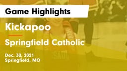 Kickapoo  vs Springfield Catholic  Game Highlights - Dec. 30, 2021