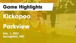 Kickapoo  vs Parkview  Game Highlights - Feb. 1, 2022