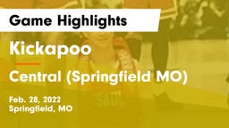 Kickapoo  vs Central  (Springfield MO) Game Highlights - Feb. 28, 2022