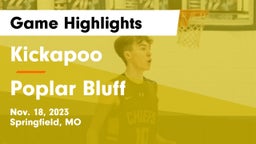 Kickapoo  vs Poplar Bluff  Game Highlights - Nov. 18, 2023