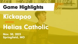 Kickapoo  vs Helias Catholic  Game Highlights - Nov. 30, 2023