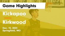 Kickapoo  vs Kirkwood  Game Highlights - Dec. 15, 2023
