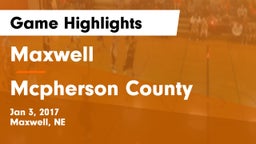 Maxwell  vs Mcpherson County Game Highlights - Jan 3, 2017