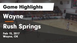 Wayne  vs Rush Springs  Game Highlights - Feb 15, 2017