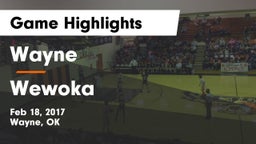 Wayne  vs Wewoka  Game Highlights - Feb 18, 2017