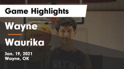 Wayne  vs Waurika  Game Highlights - Jan. 19, 2021