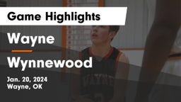 Wayne  vs Wynnewood  Game Highlights - Jan. 20, 2024