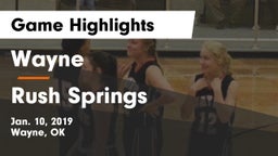 Wayne  vs Rush Springs  Game Highlights - Jan. 10, 2019