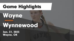 Wayne  vs Wynnewood  Game Highlights - Jan. 31, 2023