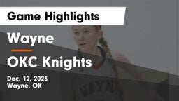 Wayne  vs OKC Knights Game Highlights - Dec. 12, 2023