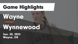 Wayne  vs Wynnewood  Game Highlights - Jan. 20, 2024