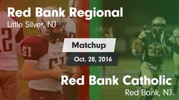 Matchup: Red Bank Regional vs. Red Bank Catholic  2016