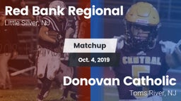 Matchup: Red Bank Regional vs. Donovan Catholic  2019