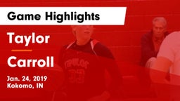 Taylor  vs Carroll  Game Highlights - Jan. 24, 2019