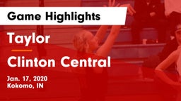 Taylor  vs Clinton Central  Game Highlights - Jan. 17, 2020