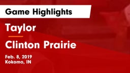 Taylor  vs Clinton Prairie  Game Highlights - Feb. 8, 2019