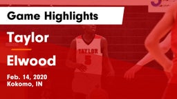 Taylor  vs Elwood  Game Highlights - Feb. 14, 2020