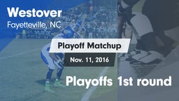 Matchup: Westover  vs. Playoffs 1st round 2016