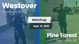 Matchup: Westover  vs. Pine Forest  2018