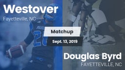 Matchup: Westover  vs. Douglas Byrd  2019