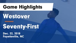 Westover  vs Seventy-First  Game Highlights - Dec. 22, 2018