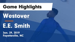 Westover  vs E.E. Smith  Game Highlights - Jan. 29, 2019