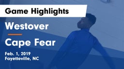 Westover  vs Cape Fear  Game Highlights - Feb. 1, 2019
