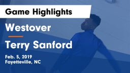 Westover  vs Terry Sanford  Game Highlights - Feb. 5, 2019