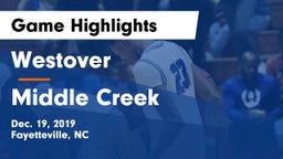 Westover  vs Middle Creek  Game Highlights - Dec. 19, 2019