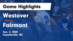 Westover  vs Fairmont  Game Highlights - Jan. 2, 2020