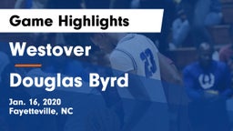 Westover  vs Douglas Byrd  Game Highlights - Jan. 16, 2020