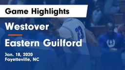 Westover  vs Eastern Guilford  Game Highlights - Jan. 18, 2020