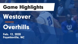 Westover  vs Overhills  Game Highlights - Feb. 12, 2020