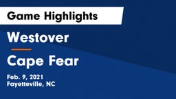 Westover  vs Cape Fear  Game Highlights - Feb. 9, 2021