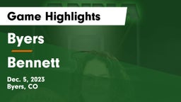 Byers  vs Bennett  Game Highlights - Dec. 5, 2023