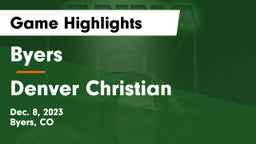 Byers  vs Denver Christian Game Highlights - Dec. 8, 2023