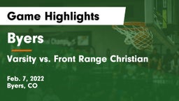 Byers  vs Varsity vs. Front Range Christian Game Highlights - Feb. 7, 2022