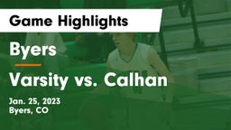 Byers  vs Varsity vs. Calhan Game Highlights - Jan. 25, 2023