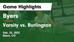 Byers  vs Varsity vs. Burlington  Game Highlights - Feb. 22, 2023