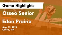 Osseo Senior  vs Eden Prairie  Game Highlights - Aug. 23, 2023
