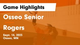 Osseo Senior  vs Rogers  Game Highlights - Sept. 14, 2023