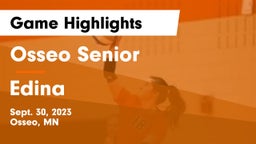 Osseo Senior  vs Edina  Game Highlights - Sept. 30, 2023