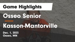 Osseo Senior  vs Kasson-Mantorville  Game Highlights - Dec. 1, 2023
