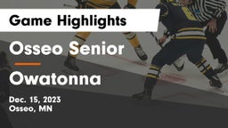 Osseo Senior  vs Owatonna  Game Highlights - Dec. 15, 2023