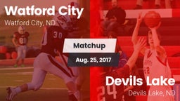 Matchup: Watford City High vs. Devils Lake  2017